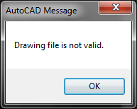 AutoCAD message "Drawing file is not valid." How to repair corrupt AutoCAD files. Autodesk Knowledge Network